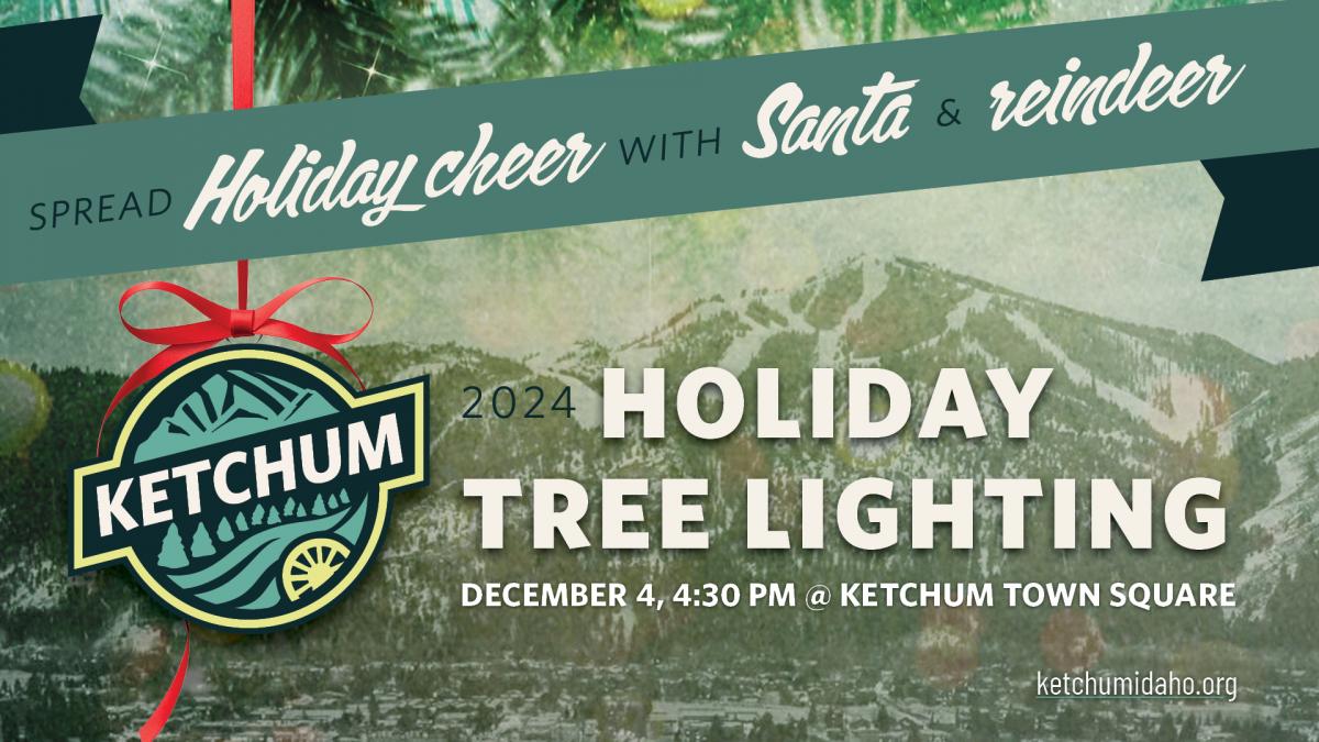 City of Ketchum Logo with Holiday Tree Lighting Information